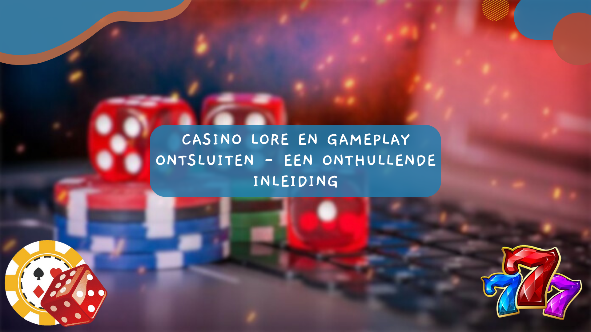 Casino Lore en Gameplay ontsluiten - Een onthullende inleiding
