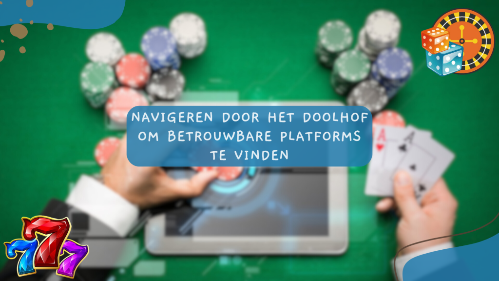 Navigeren door het doolhof om betrouwbare platforms te vinden