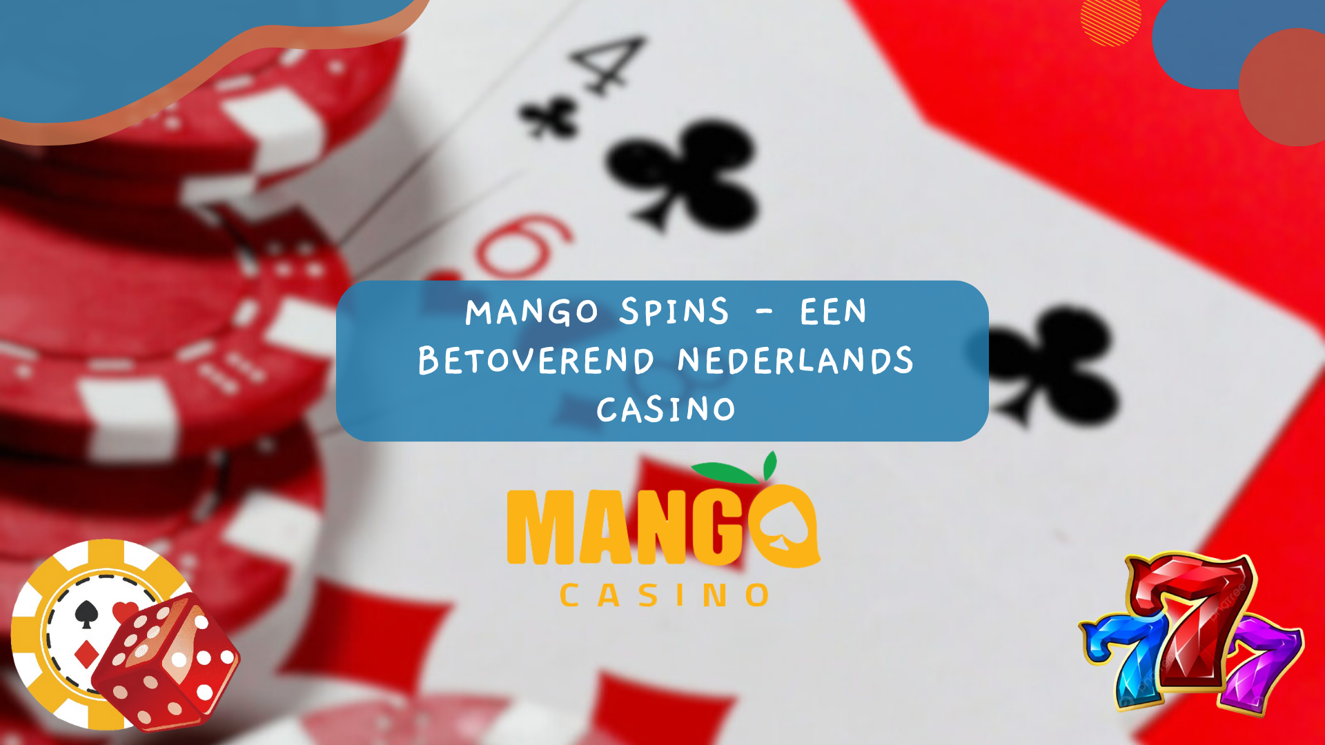 Mango Spins - Een betoverend Nederlands casino